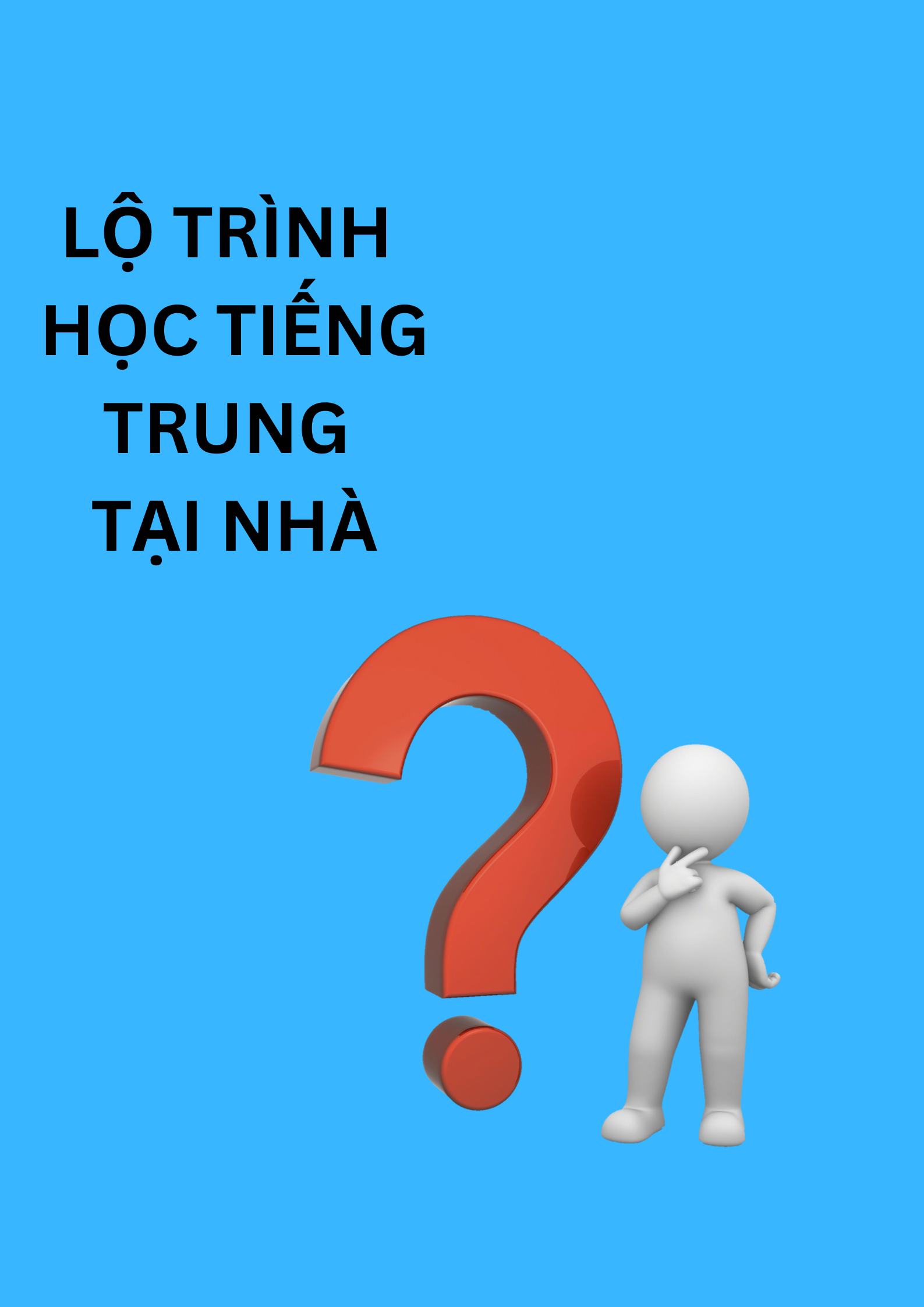 LO TRINH HOC TIENG TRUNG TAI NHA